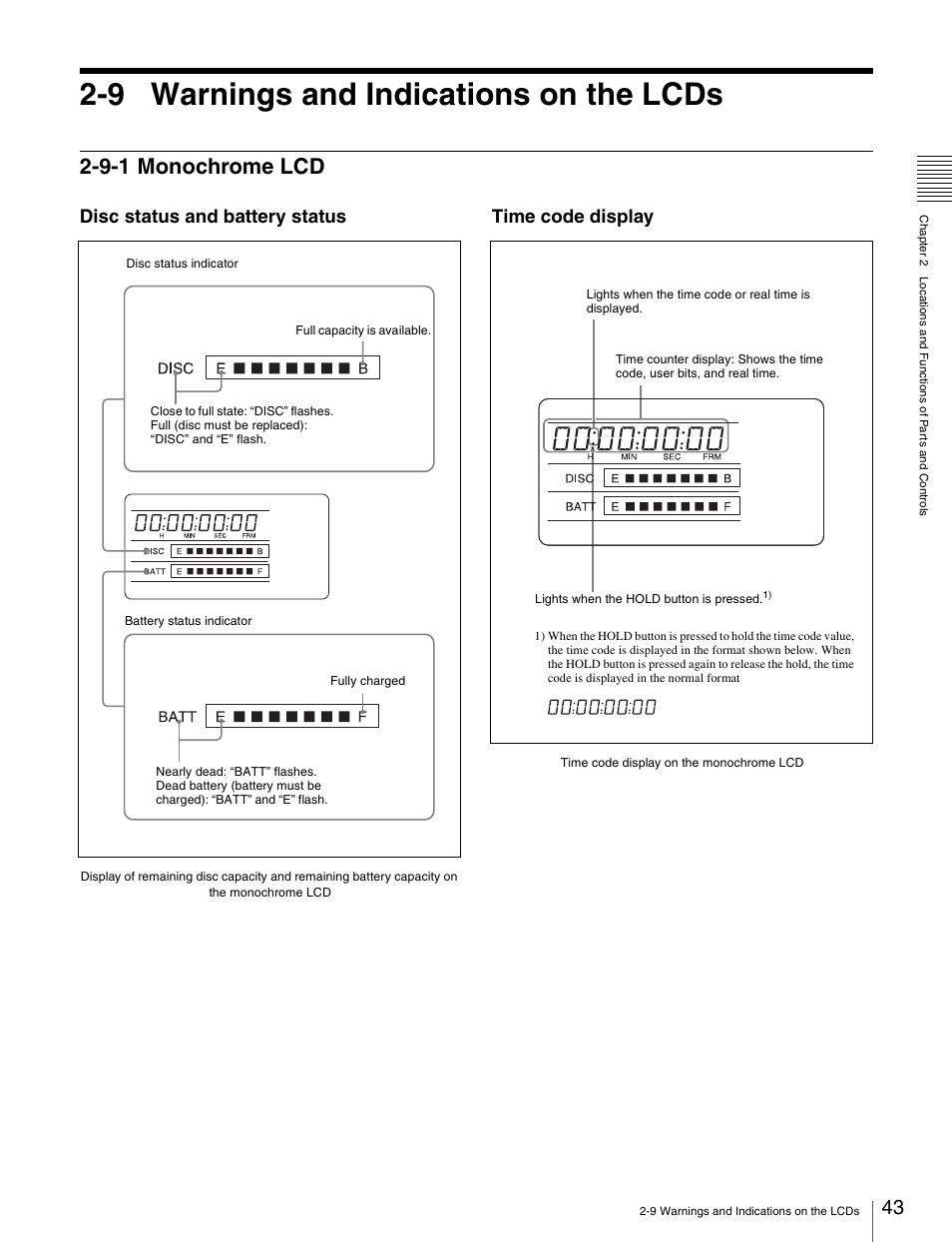 9 warnings and indications on the lcds, 9-1 monochrome lcd, 43 2-9-1 monochrome lcd | Disc status and battery status, Time code display | Sony Ericsson PDW-530P User Manual | Page 43 / 168