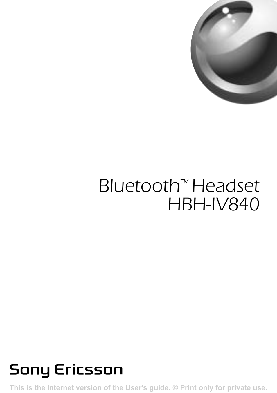 Sony Ericsson Bluetooth HBH-IV840 User Manual | 83 pages