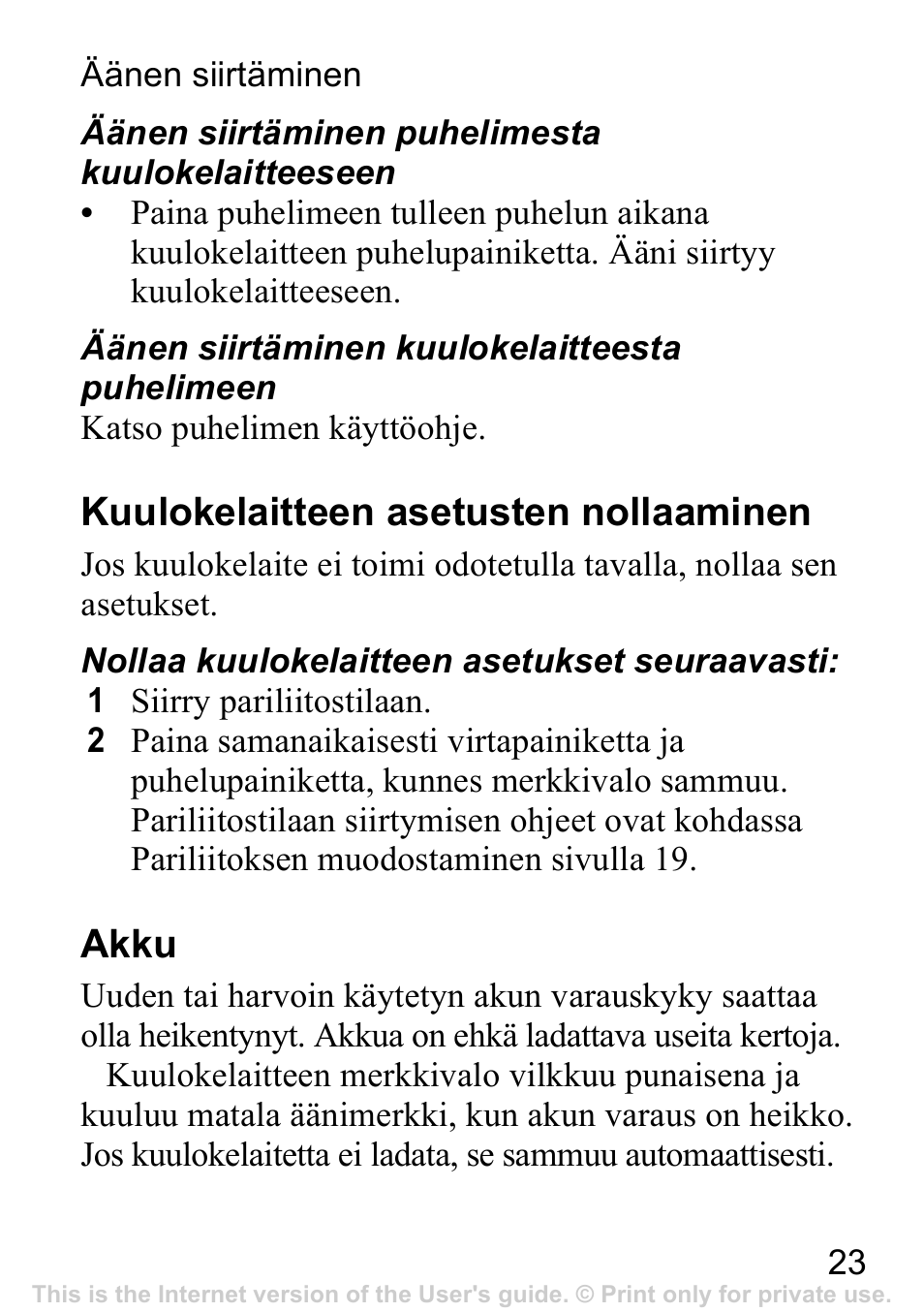 Kuulokelaitteen asetusten nollaaminen, Akku | Sony Ericsson Bluetooth HBH-IV840 User Manual | Page 24 / 83