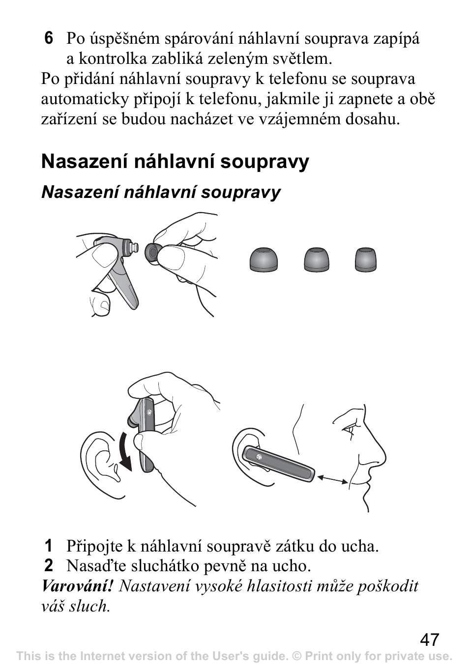 Nasazení náhlavní soupravy | Sony Ericsson Bluetooth HBH-IV840 User Manual | Page 48 / 83