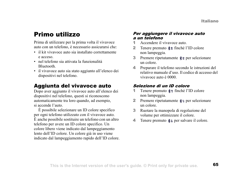 Primo utilizzo, Primo utilizzo 65, Aggiunta del vivavoce auto | Sony Ericsson HCB-400 User Manual | Page 66 / 116