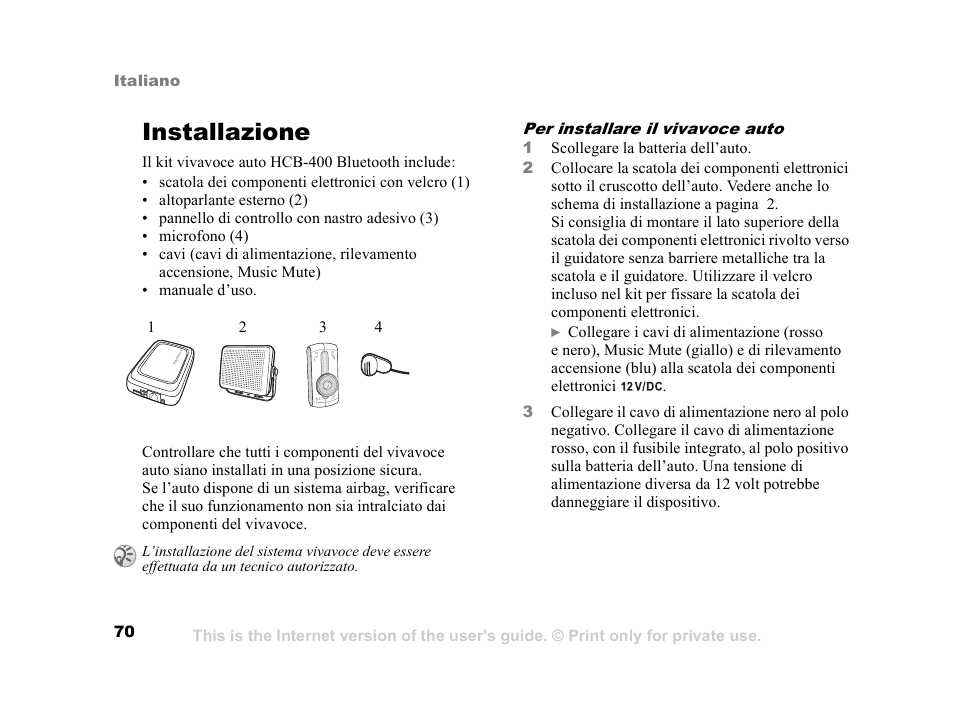 Installazione, Installazione 70 | Sony Ericsson HCB-400 User Manual | Page 71 / 116