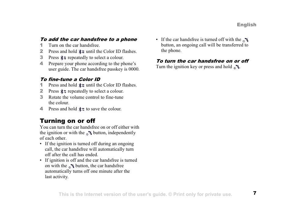 Turning on or off | Sony Ericsson HCB-400 User Manual | Page 8 / 116