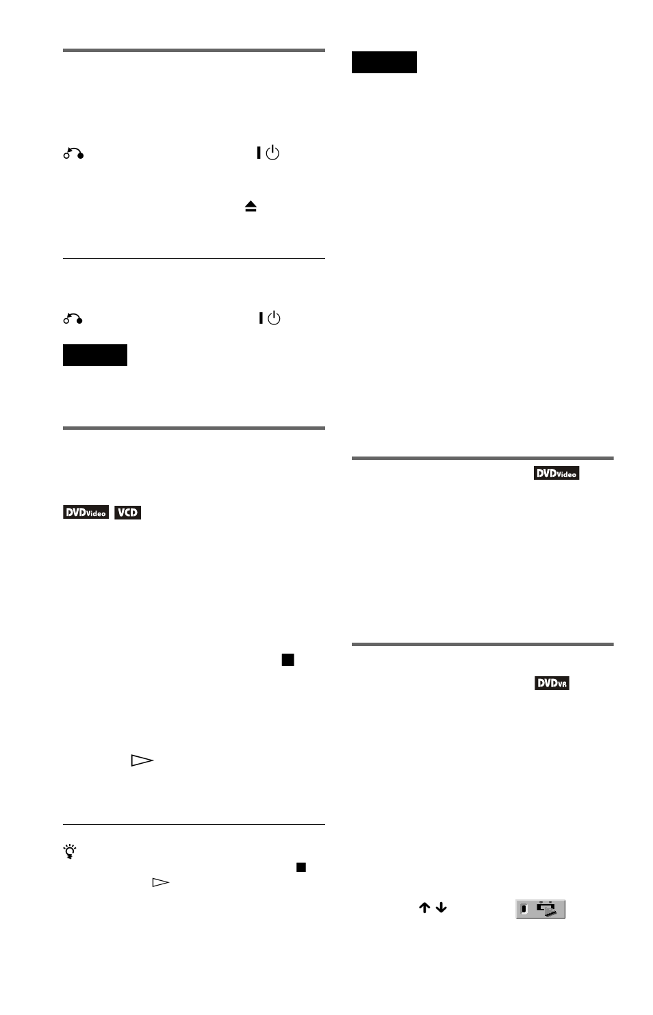 Menu button (26), Return) button (26), N (26 | Locking the disc tray (child lock), Using the dvd’s menu, Selecting “original” or “play list” in dvd-vr mode | Sony Ericsson DVP-NS708H User Manual | Page 26 / 72