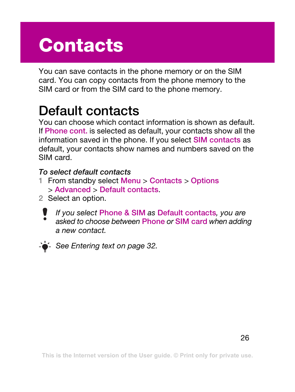 Contacts, Default contacts, See contacts | Sony Ericsson F305 User Manual | Page 26 / 42