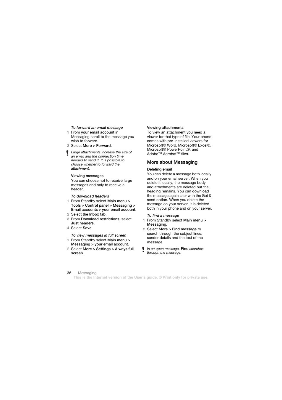 Viewing messages, Viewing attachments, More about messaging | Deleting email | Sony Ericsson Walkman player User Manual | Page 38 / 66