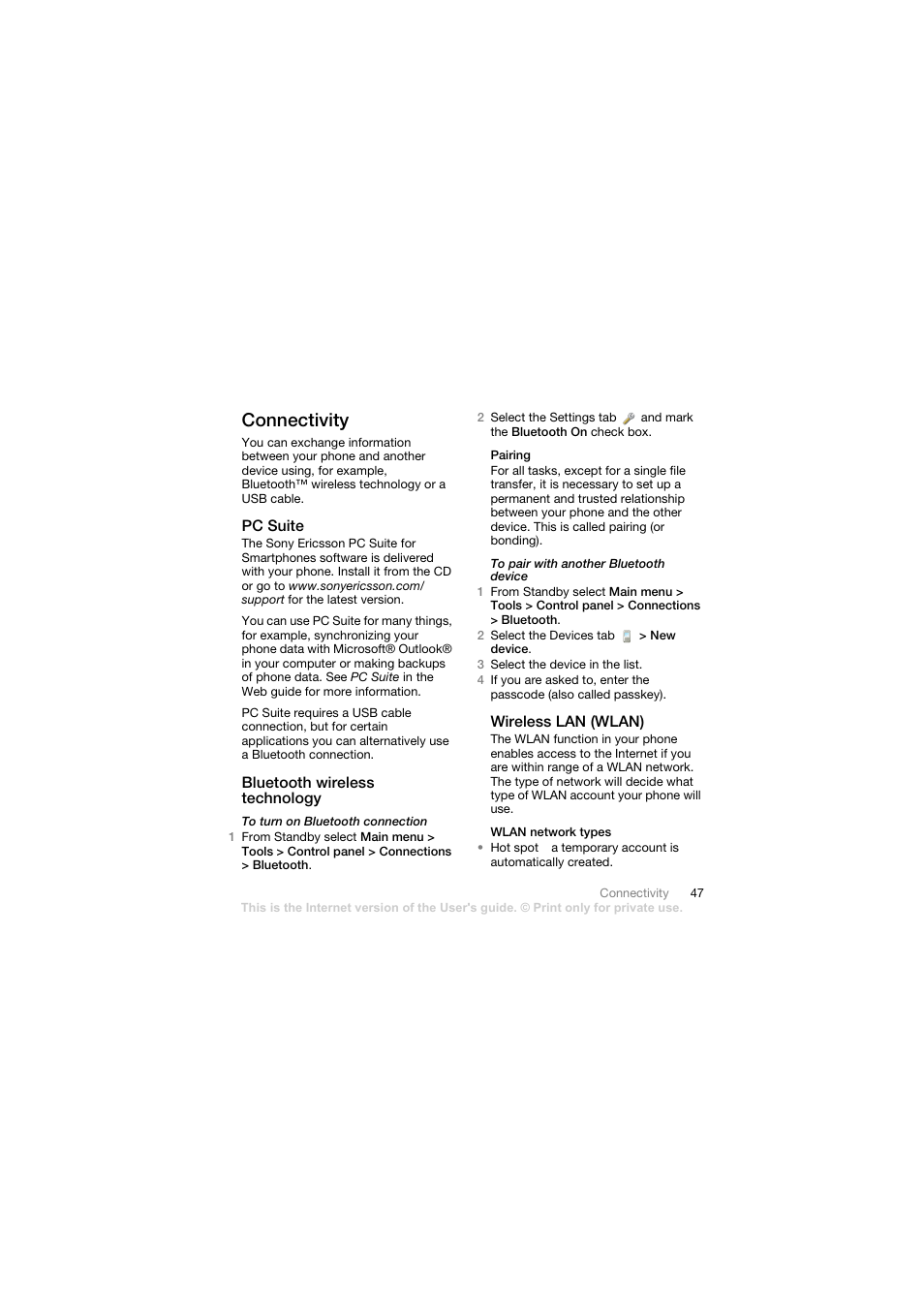 Connectivity, Pc suite, Bluetooth wireless technology | Pairing, Wireless lan (wlan), Wlan network types | Sony Ericsson Walkman player User Manual | Page 49 / 66