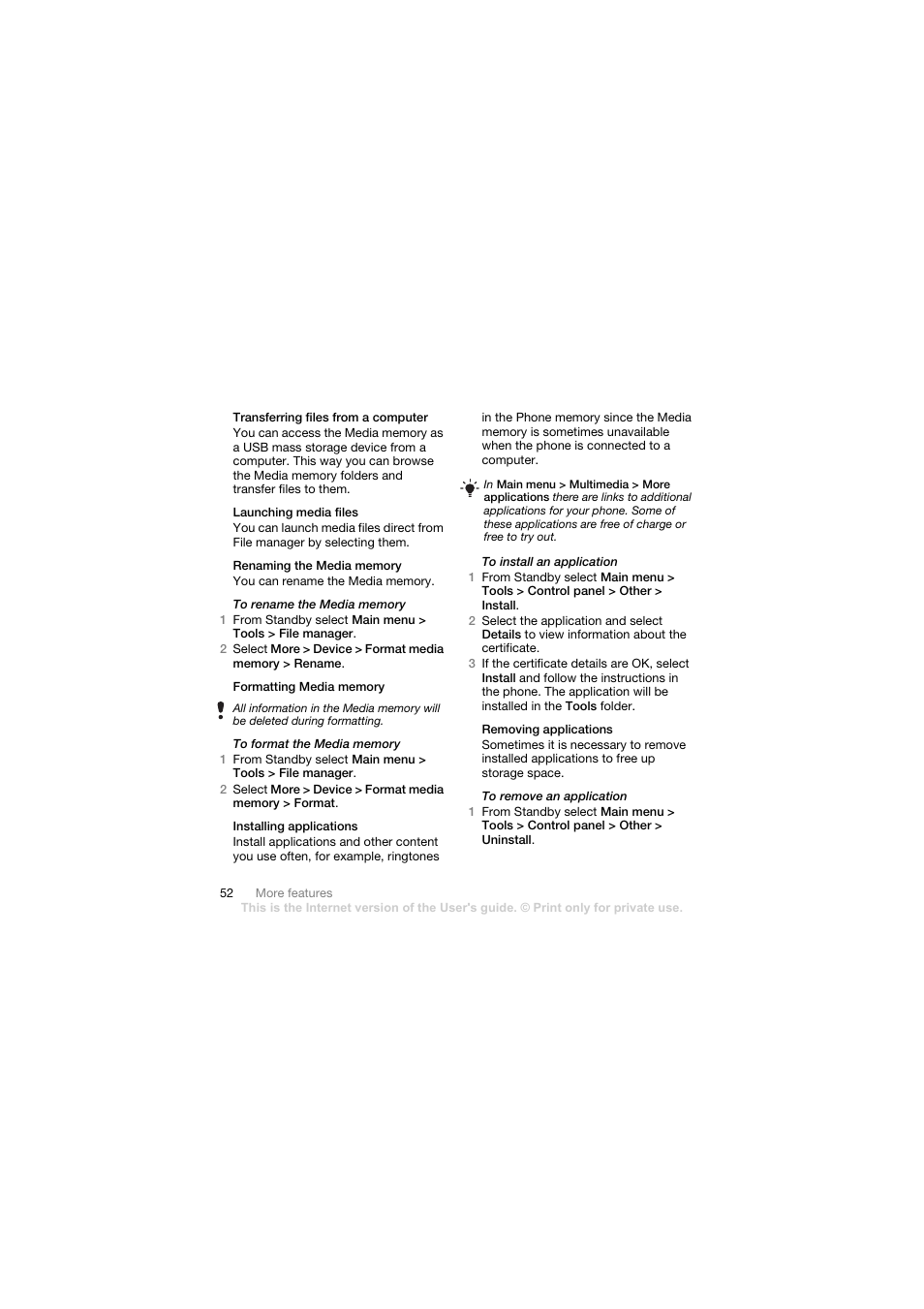 Transferring files from a computer, Launching media files, Renaming the media memory | Formatting media memory, Installing applications, Removing applications | Sony Ericsson Walkman player User Manual | Page 54 / 66