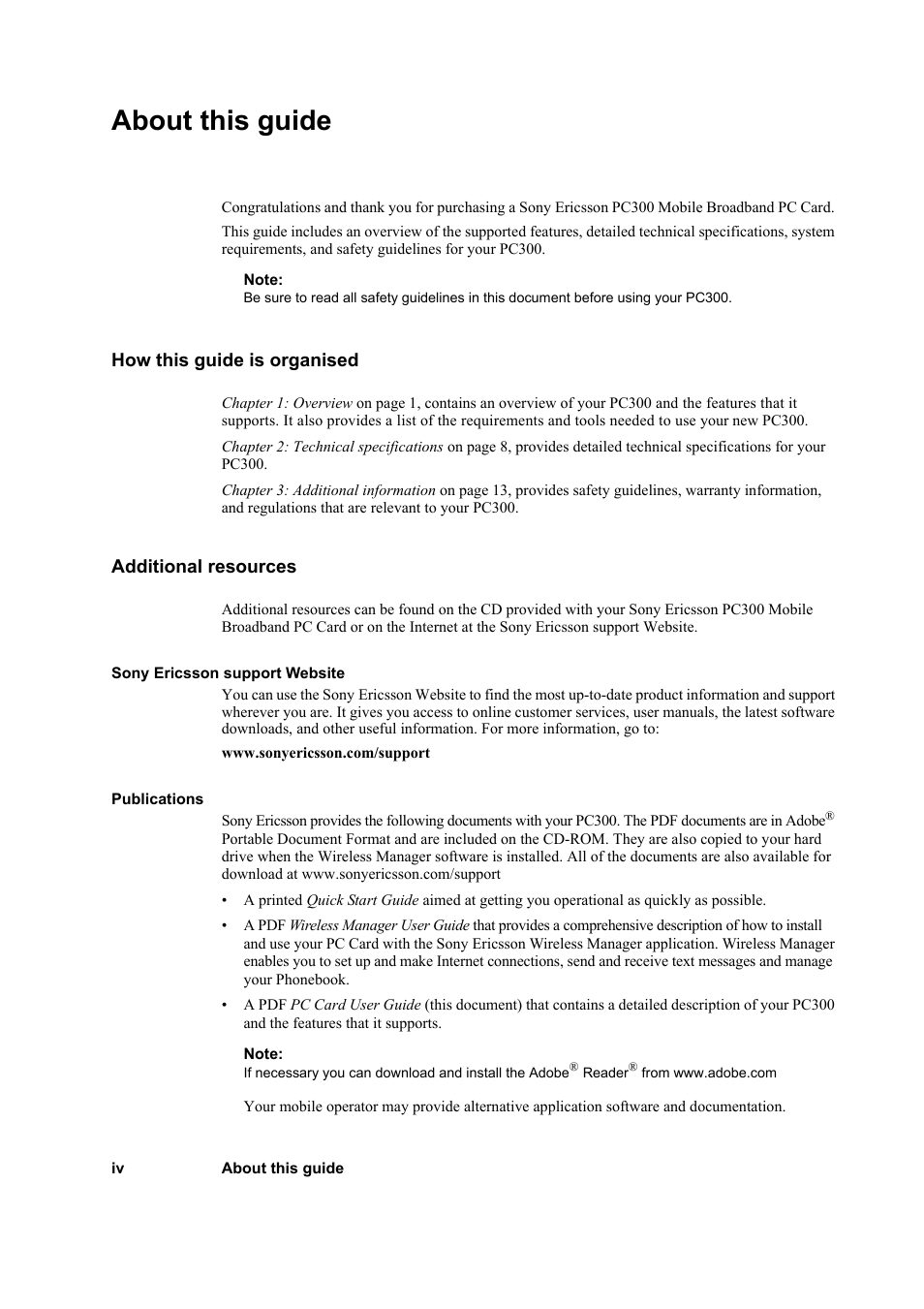 About this guide, How this guide is organised, Additional resources | Sony Ericsson PC300 User Manual | Page 4 / 25