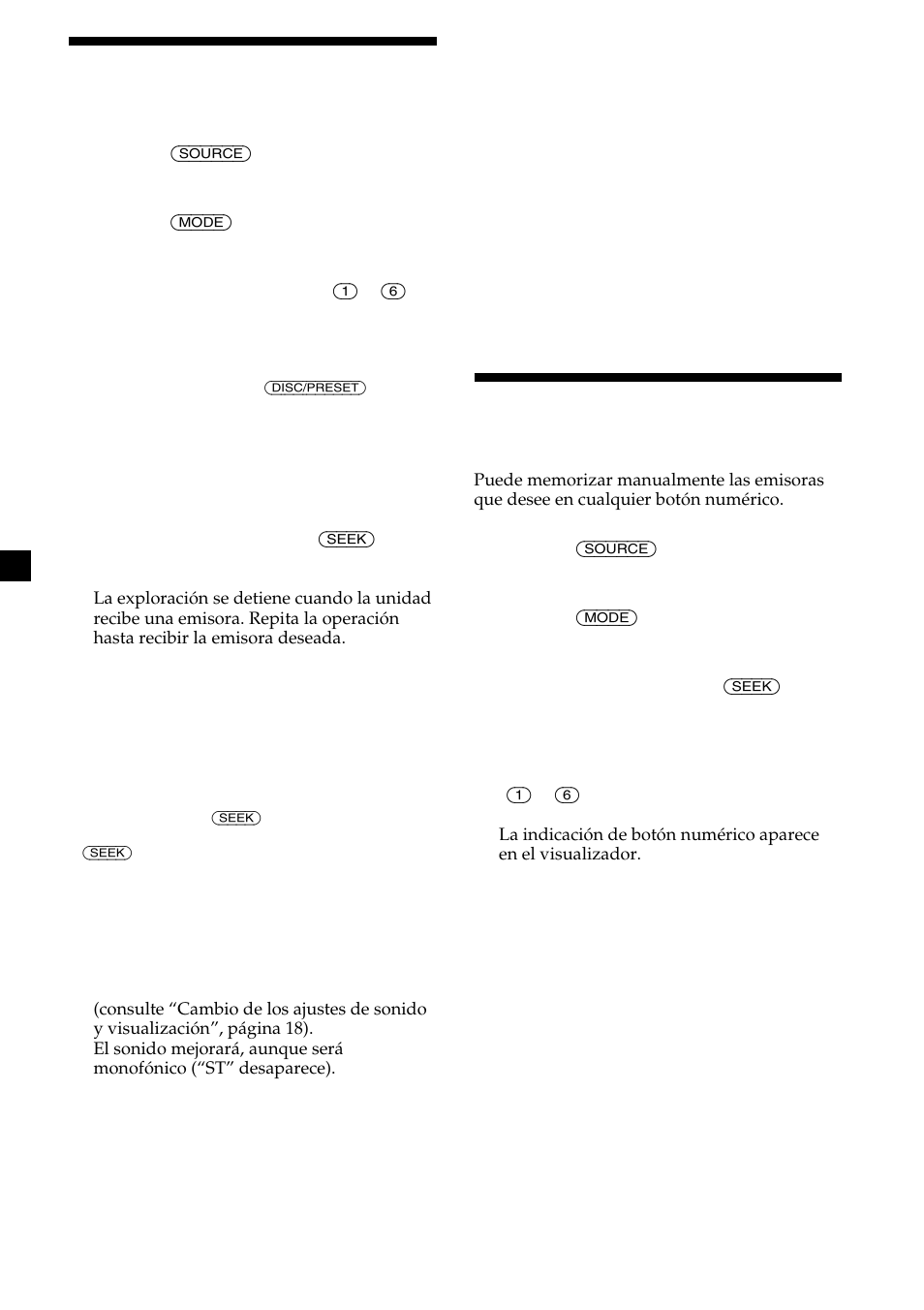 Almacenamiento de las emisoras deseadas, Recepción de emisoras almacenadas | Sony Ericsson CDX-CA690X User Manual | Page 40 / 80