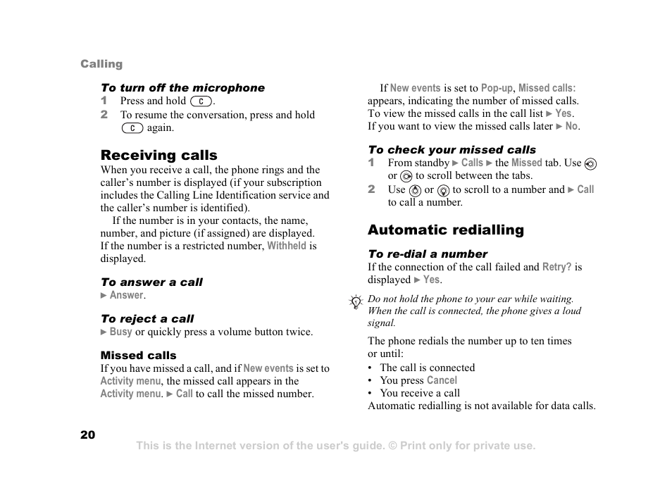 Receiving calls, Automatic redialling | Sony Ericsson K608i User Manual | Page 20 / 99