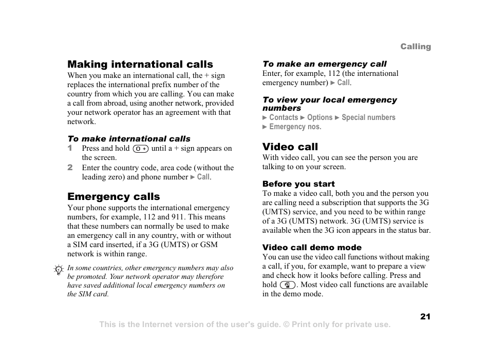 21 video call, Making international calls, Emergency calls | Video call | Sony Ericsson K608i User Manual | Page 21 / 99