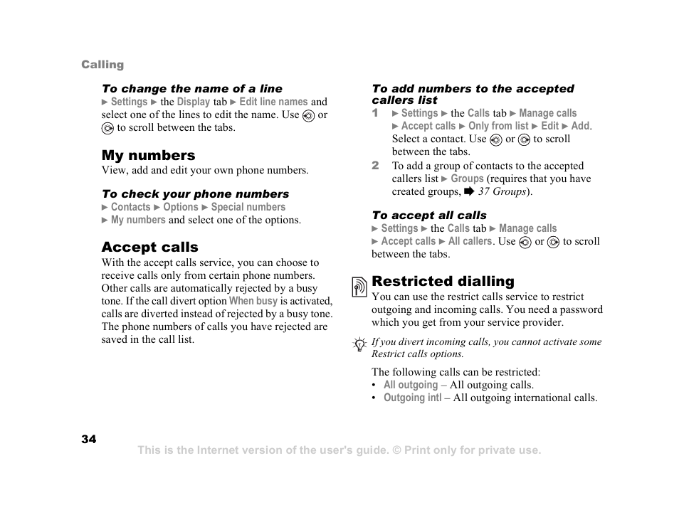 My numbers, Accept calls, Restricted dialling | Sony Ericsson K608i User Manual | Page 34 / 99