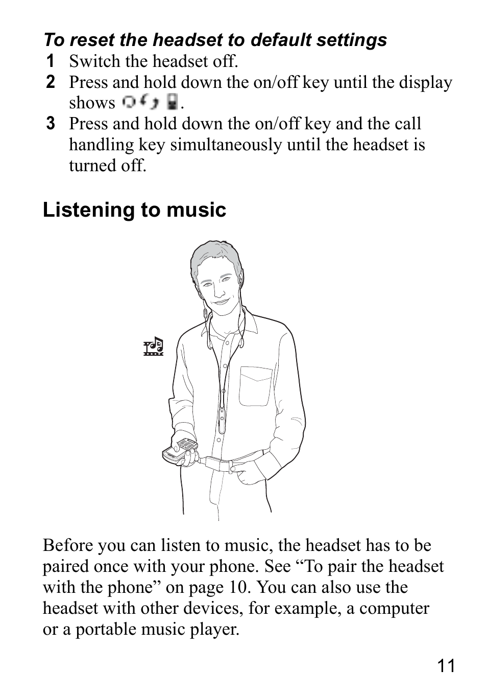 Listening to music | Sony Ericsson HBH-DS980 User Manual | Page 11 / 80