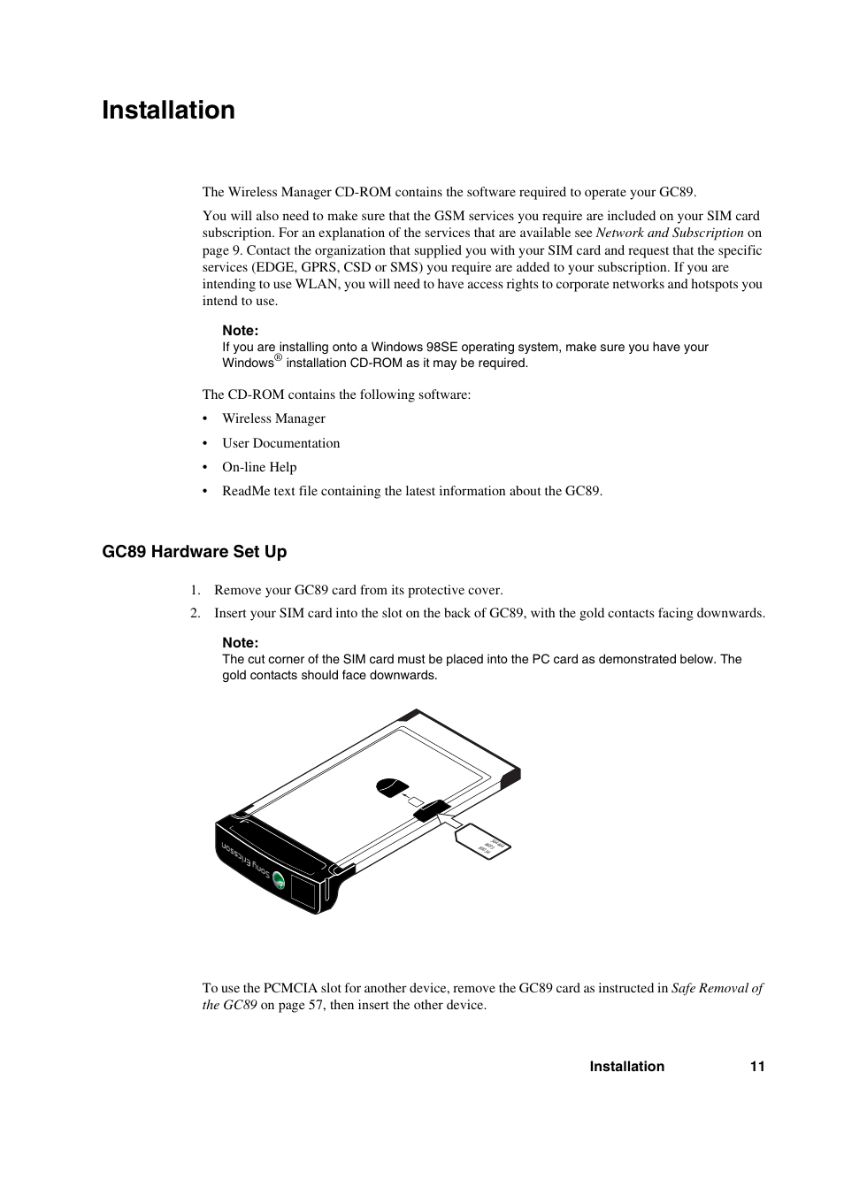 Installation, Gc89 hardware set up | Sony Ericsson GC89 User Manual | Page 11 / 113