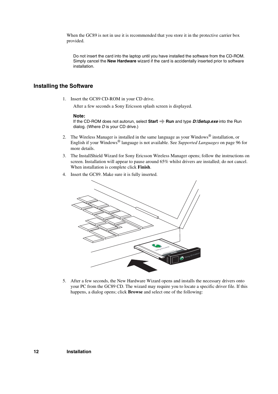 Installing the software | Sony Ericsson GC89 User Manual | Page 12 / 113