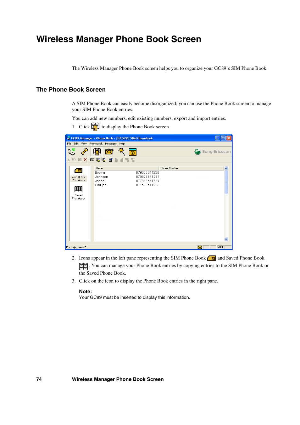 Wireless manager phone book screen, The phone book screen | Sony Ericsson GC89 User Manual | Page 74 / 113