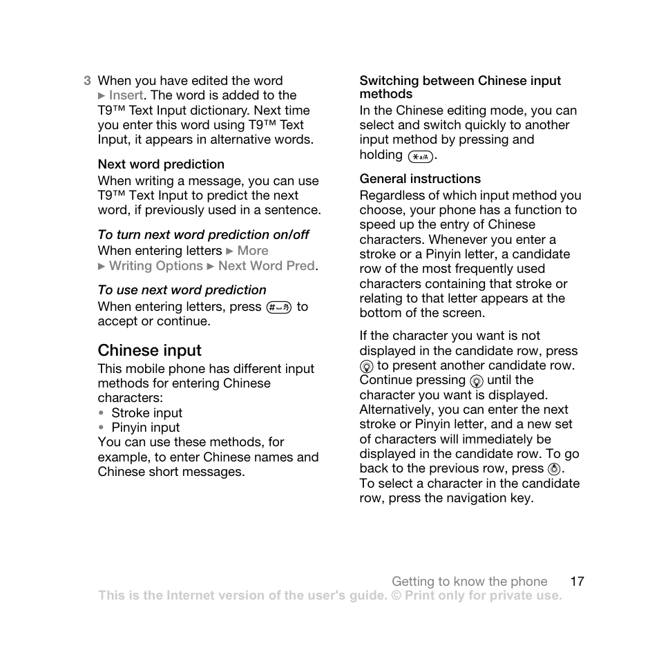 Next word prediction, Chinese input, Switching between chinese input methods | General instructions | Sony Ericsson Z710i User Manual | Page 17 / 101