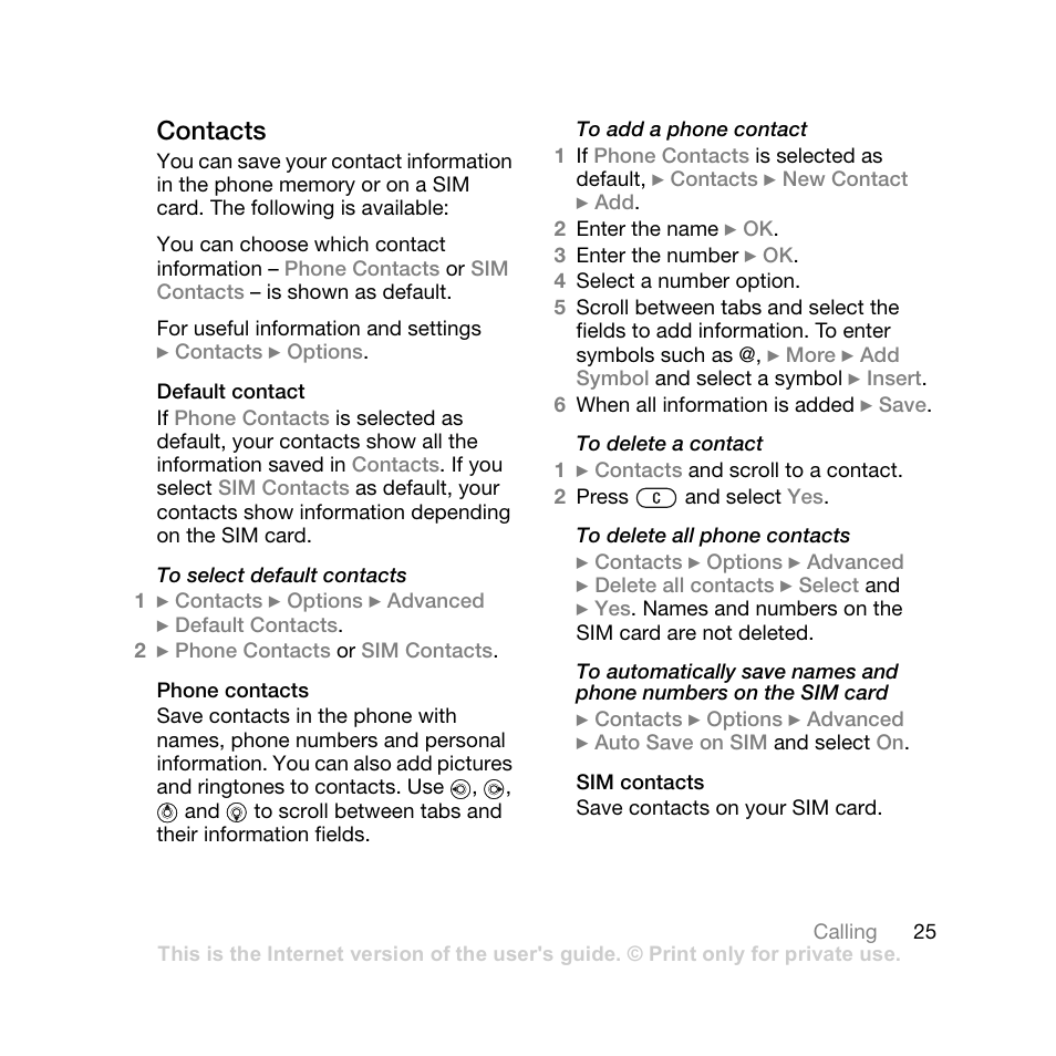 Contacts, Default contact, Phone contacts | Sim contacts, 25 contacts, and | Sony Ericsson Z710i User Manual | Page 25 / 101