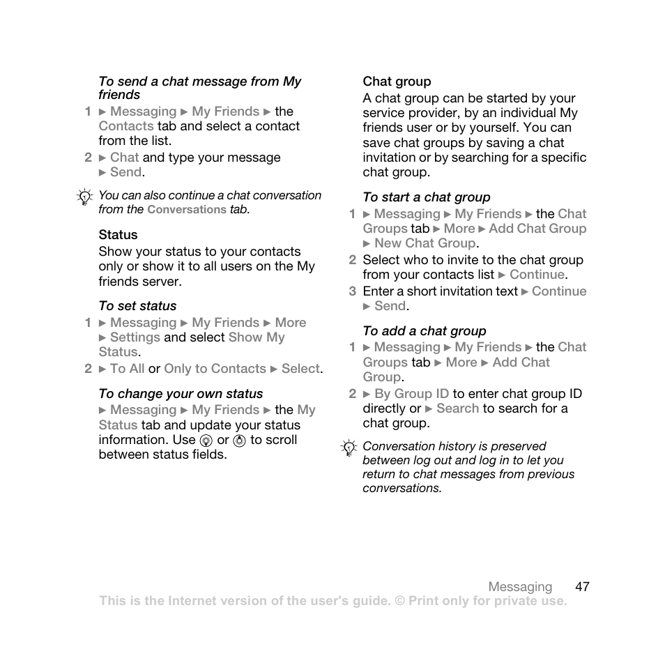 Status, Chat group | Sony Ericsson Z710i User Manual | Page 47 / 101