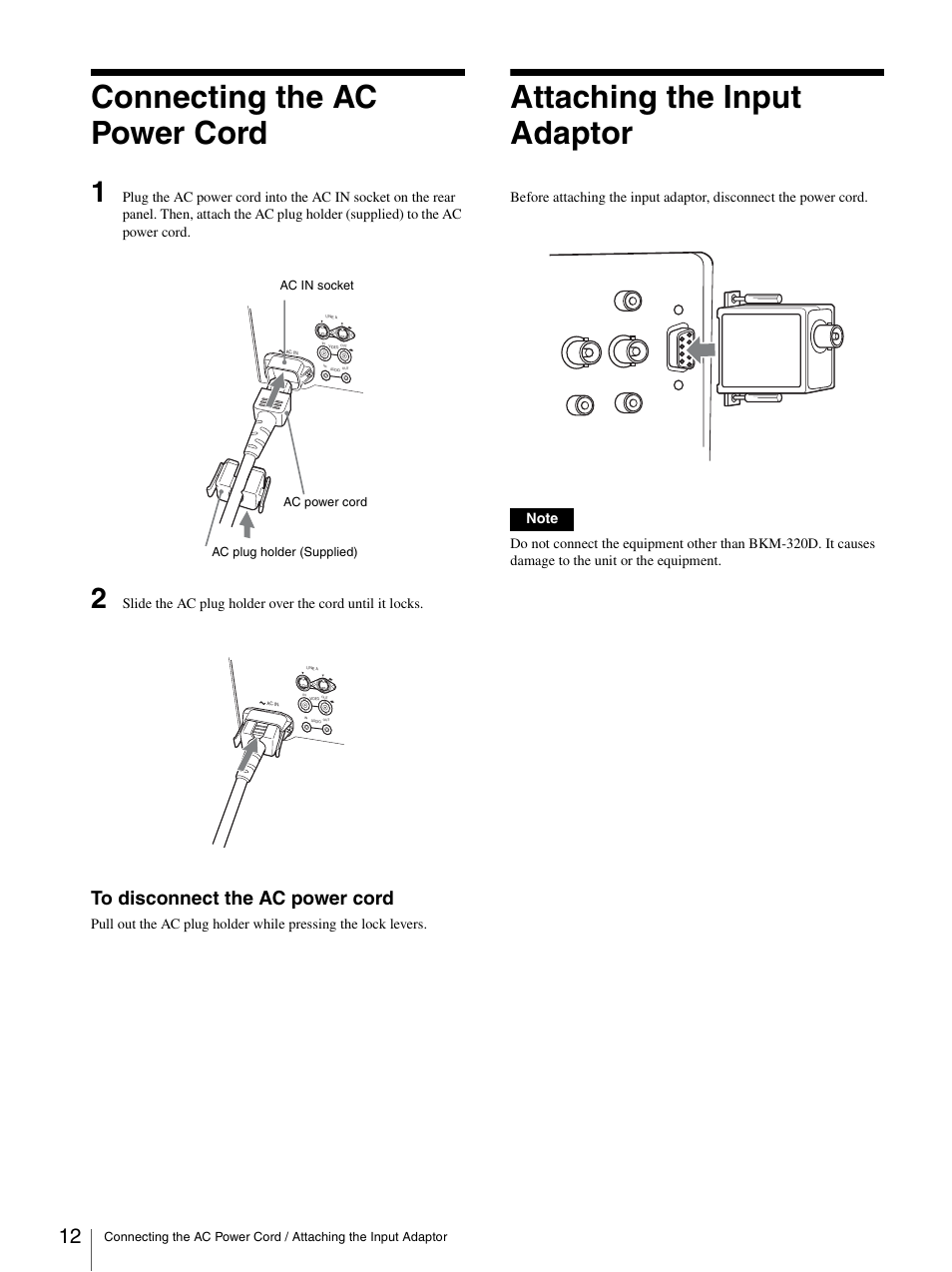 Connecting the ac power cord, Attaching the input adaptor | Sony Ericsson LMD-2030W User Manual | Page 12 / 24