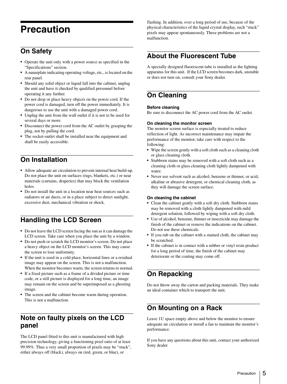 Precaution, On safety, On installation | Handling the lcd screen, Note on faulty pixels on the lcd panel, About the fluorescent tube, On cleaning, On repacking, On mounting on a rack | Sony Ericsson LMD-2030W User Manual | Page 5 / 24