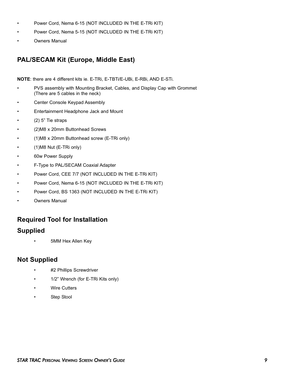 Pal/secam kit (europe, middle east), Required tool for installation supplied, Not supplied | Star Trac E-TRi User Manual | Page 9 / 42