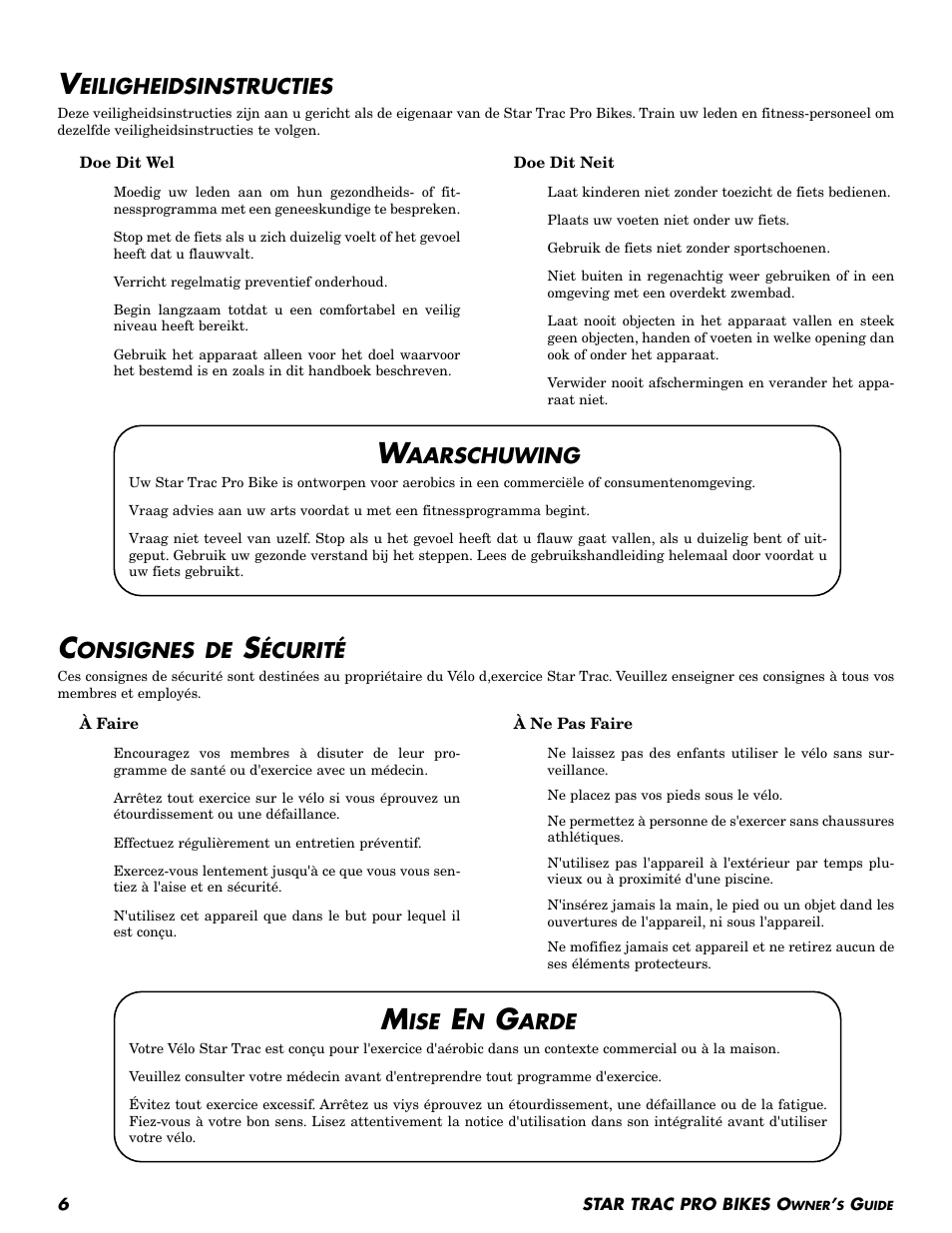 Eiligheidsinstructies, Onsignes de, Écurité | Aarschuwing, Arde | Star Trac Pro Upright Bike User Manual | Page 6 / 32