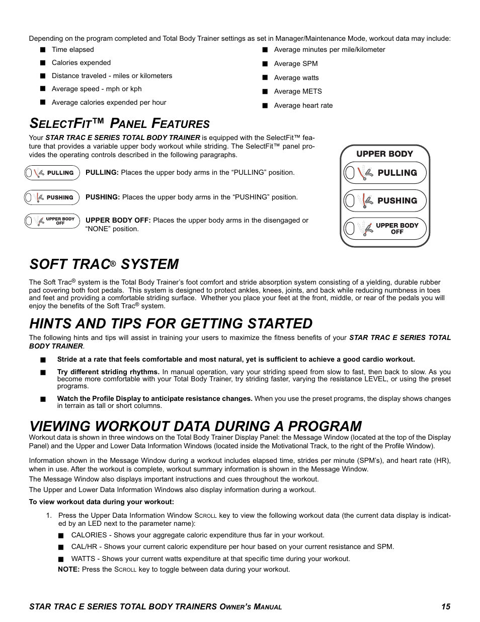 Soft trac, System, Hints and tips for getting started | Viewing workout data during a program, Elect, Anel, Eatures | Star Trac E-TBT User Manual | Page 15 / 30