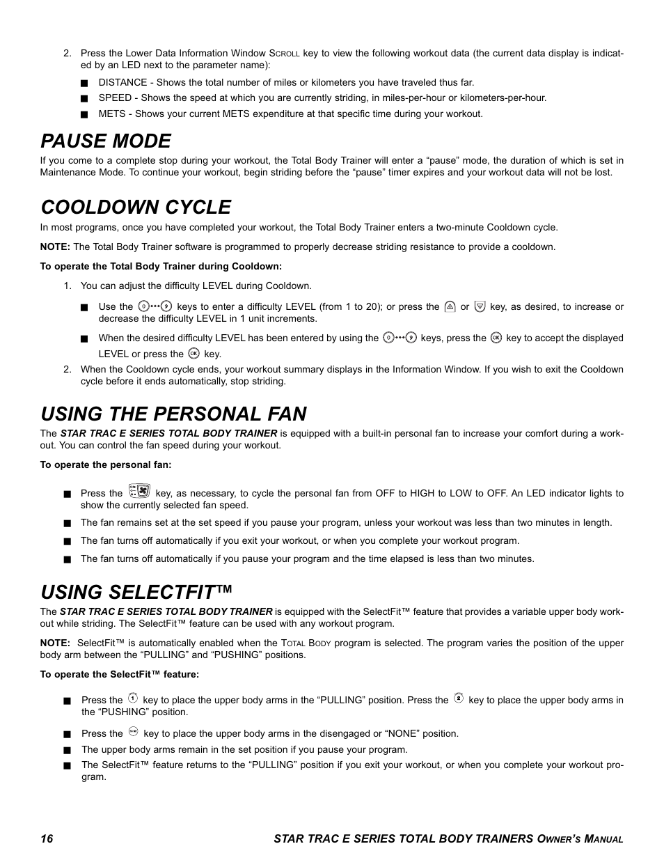 Pause mode, Cooldown cycle, Using the personal fan | Using selectfit | Star Trac E-TBT User Manual | Page 16 / 30