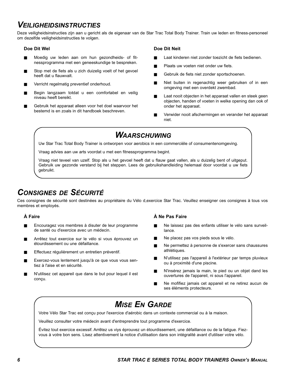 Eiligheidsinstructies, Onsignes de, Écurité | Aarschuwing, Arde | Star Trac E-TBT User Manual | Page 6 / 30