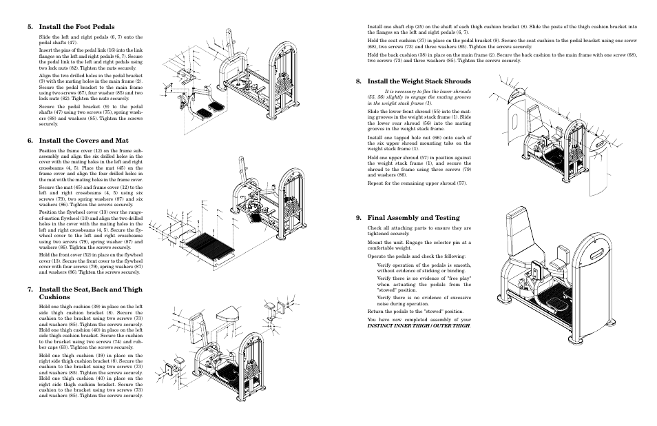 Install the foot pedals, Install the covers and mat, Install the seat, back and thigh cushions | Install the weight stack shrouds, Final assembly and testing, Star trac instinct inner thigh / outer thigh o | Star Trac Instinct Inner/Outer Thigh Machine User Manual | Page 10 / 10