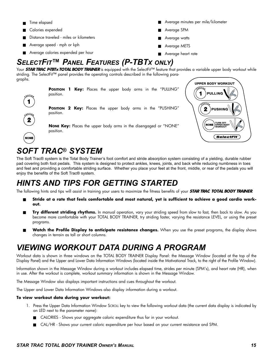 P-tbt, Soft trac, System | Hints and tips for getting started, Viewing workout data during a program, Elect, Anel, Eatures, X only | Star Trac P-TBT User Manual | Page 15 / 30