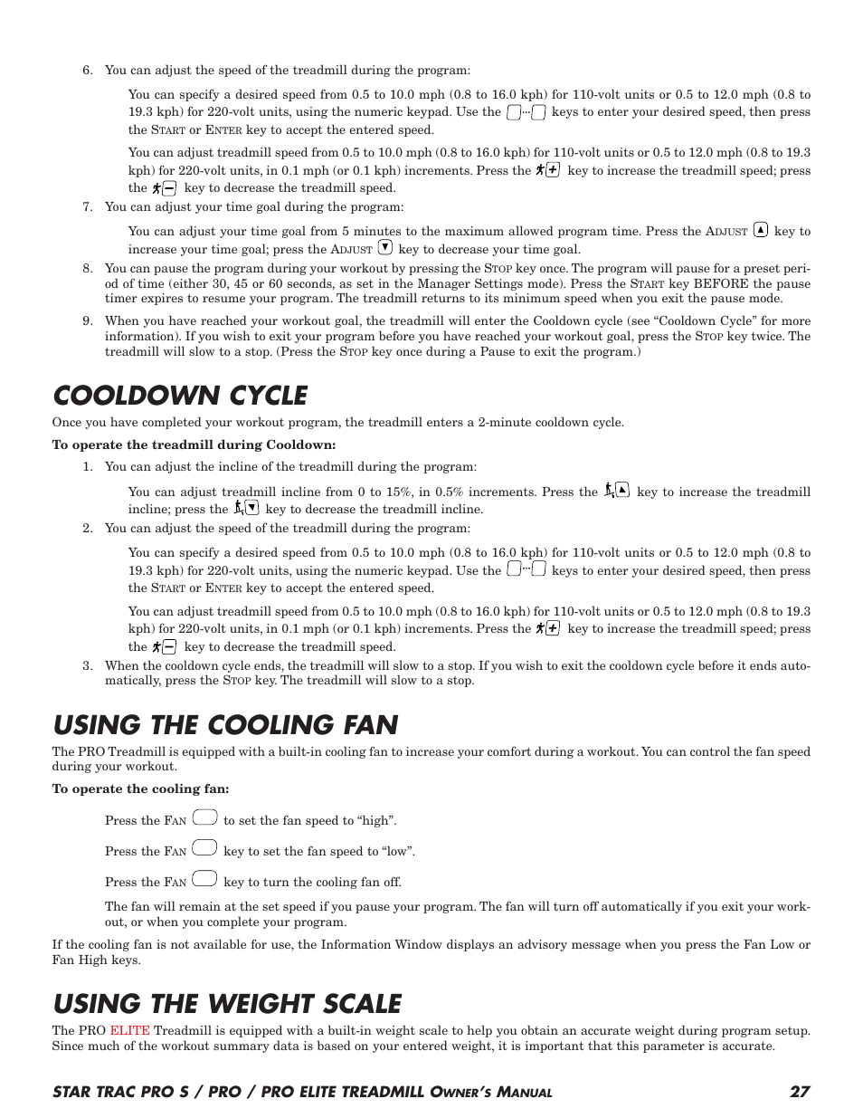 Cooldown cycle, Using the cooling fan, Using the weight scale | Star Trac Pro S User Manual | Page 29 / 60