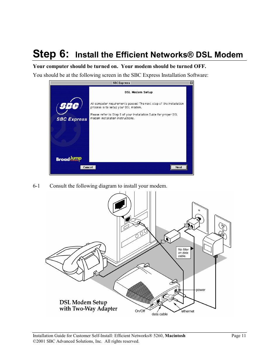 Step 6, Install the efficient networks® dsl modem | SBC comm Efficient Networks 5260 User Manual | Page 12 / 28