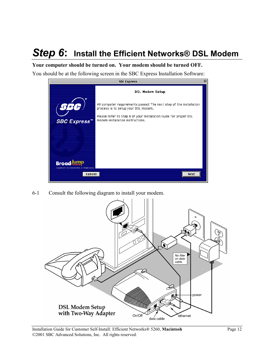 Step 6, Install the efficient networks® dsl modem | SBC comm Efficient Networks 5260 5260MC02A User Manual | Page 13 / 30