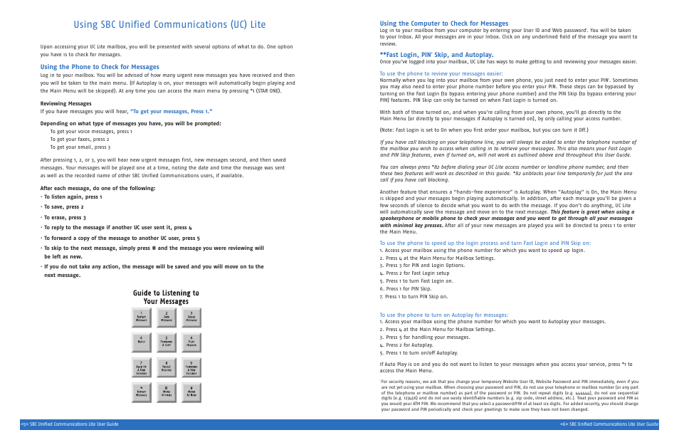 Using sbc unified communications (uc) lite, Using the phone to check for messages, Using the computer to check for messages | Fast login, pin, Skip, and autoplay | SBC comm UNIFIED SGC00116-1 User Manual | Page 5 / 14