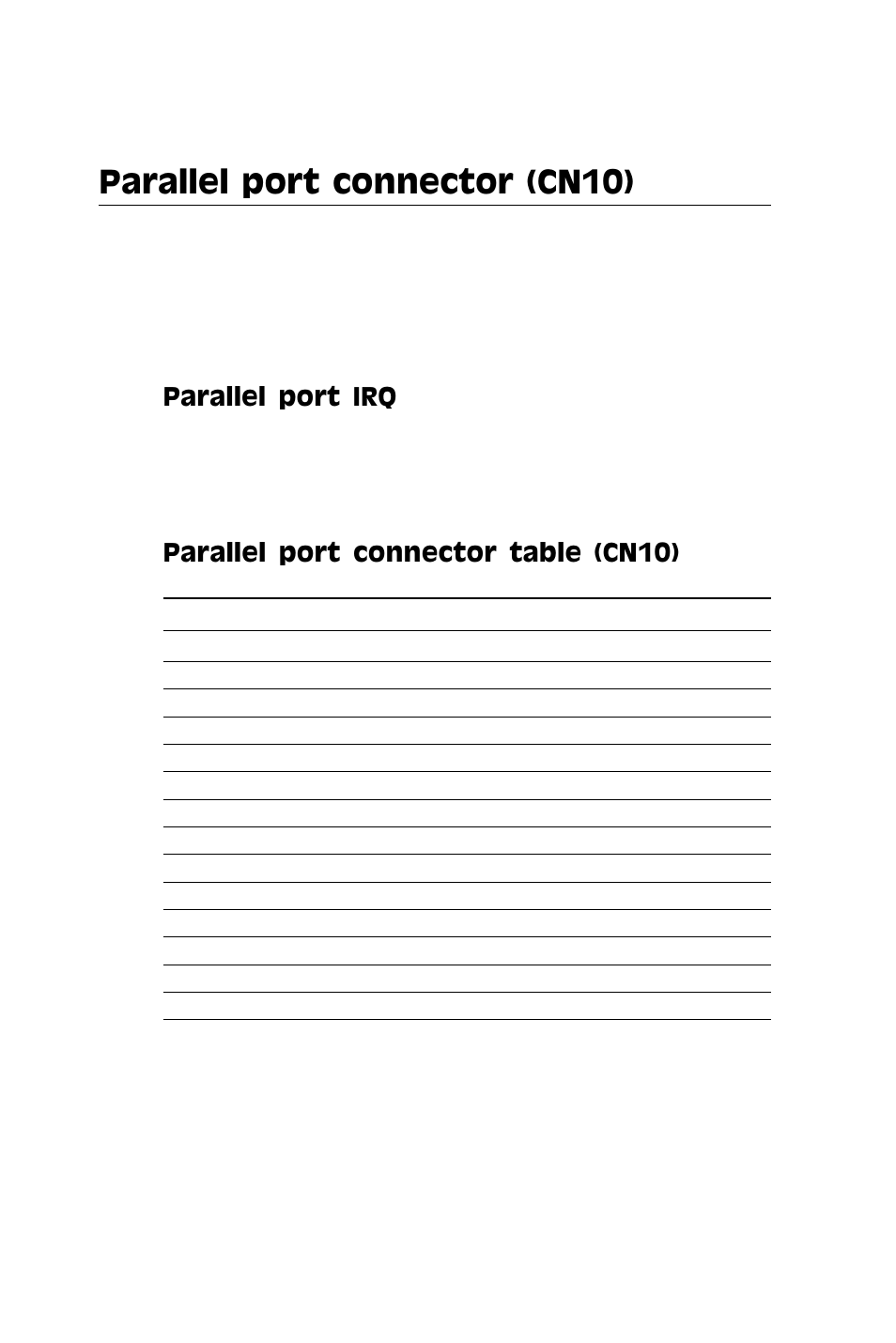 Parallel port connector (cn10), Parallel port irq, Parallel port connector table (cn10) | SBC comm AMD SBC-770 User Manual | Page 44 / 111
