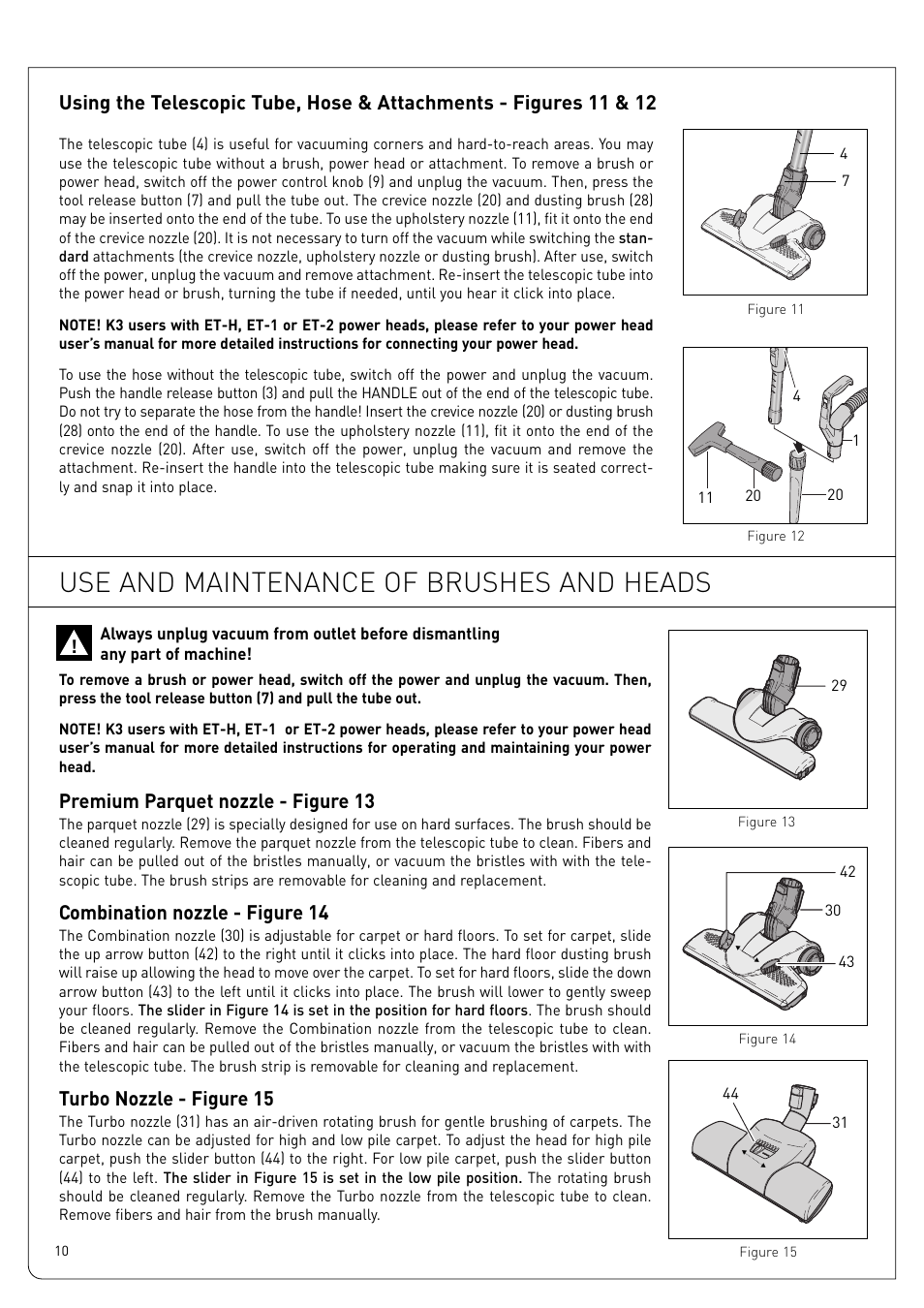 Use and maintenance of brushes and heads, Premium parquet nozzle - figure 13, Combination nozzle - figure 14 | Turbo nozzle - figure 15 | Sebo Airbelt K3 User Manual | Page 10 / 16