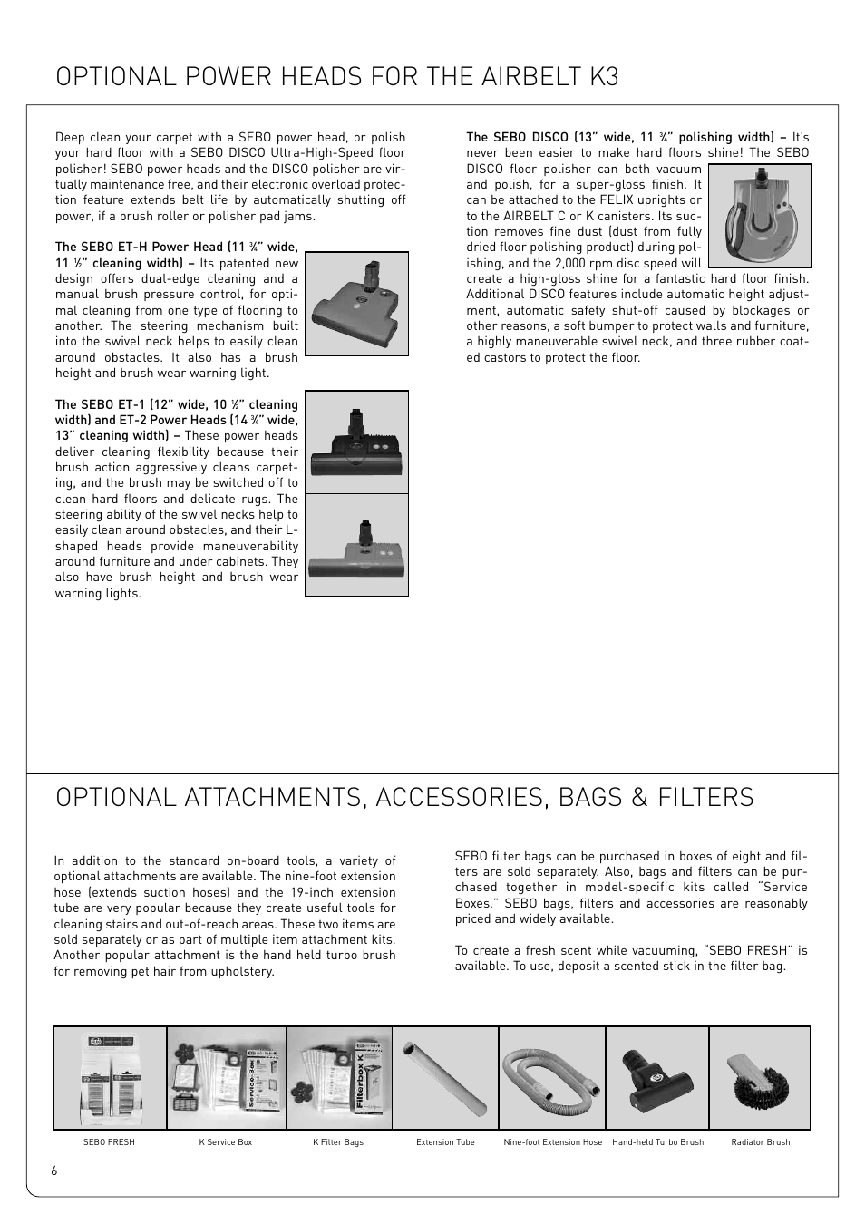 Optional power heads for the airbelt k3, Optional attachments, accessories, bags & filters | Sebo Airbelt K3 User Manual | Page 6 / 16