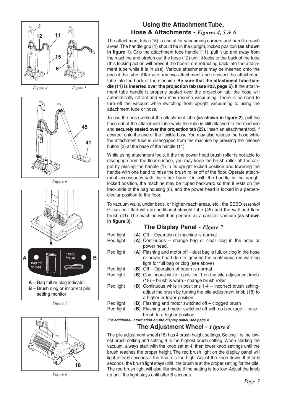 The adjustment wheel, The display panel, Using the attachment tube, hose & attachments | Sebo G-SERIES User Manual | Page 7 / 14