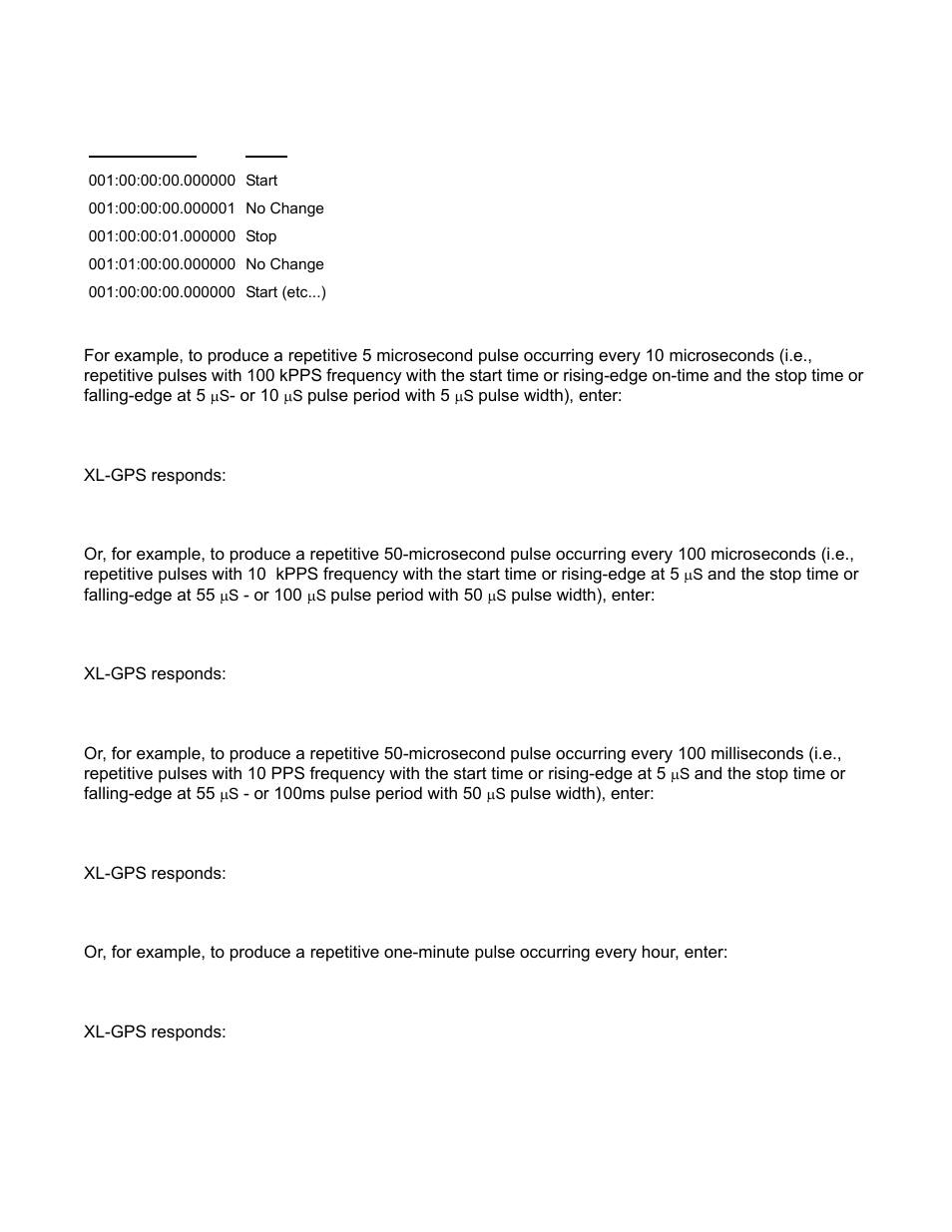 Or 10, Pulse period with 5, Pulse width), enter | Xl-gps responds, And the stop time or falling-edge at 55, Or 100, Pulse period with 50, Ok<cr><lf | Symmetricom XL-GPS User Manual | Page 109 / 162