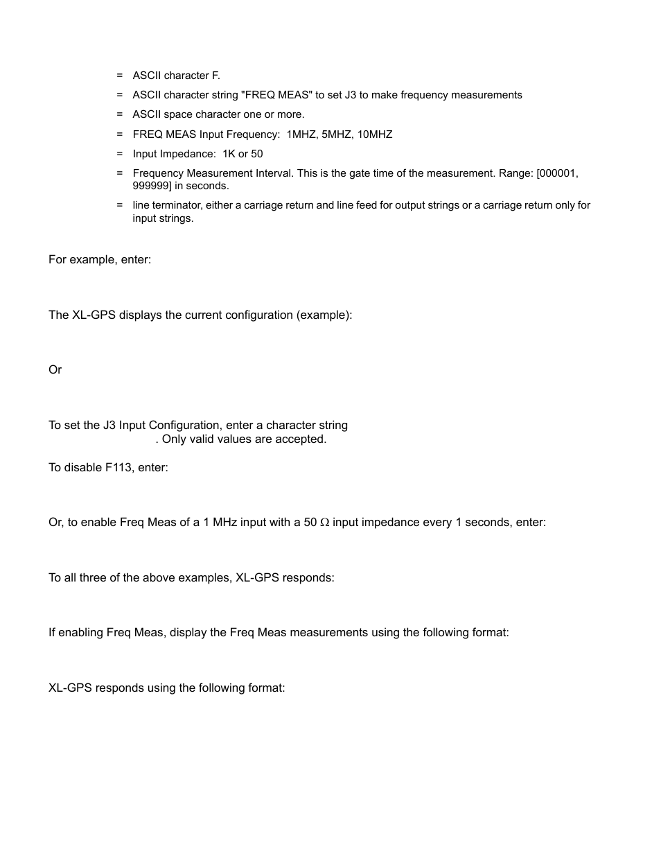 For example, enter, Xl-gps responds using the following format, F113<cr | F113 disable<cr><lf, F113 disable<cr, Ok<cr><lf, F113<s>show<cr | Symmetricom XL-GPS User Manual | Page 112 / 162