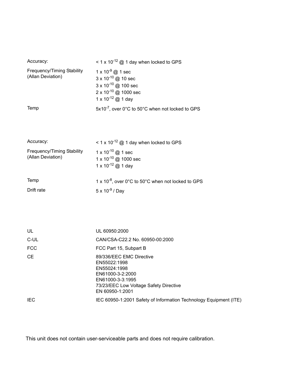 Oscillators, Standard tcvcxo, Optional ocxo | Certification, Calibration statement, Standard tcvcxo optional ocxo, Certification calibration statement, Accuracy: < 1 x 10, 1 sec 3 x 10, 1 day temp 5x10 | Symmetricom XL-GPS User Manual | Page 21 / 162
