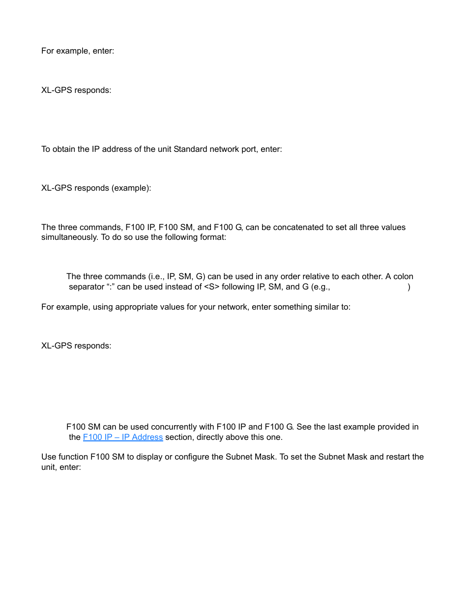 F100 sm - subnet mask, F100 sm – subnet mask, For example, enter | Xl-gps responds, Xl-gps responds (example), F100 ip<cr, F100<s>sm<s><nnn.nnn.nnn.nnn><cr | Symmetricom XL-GPS User Manual | Page 87 / 162