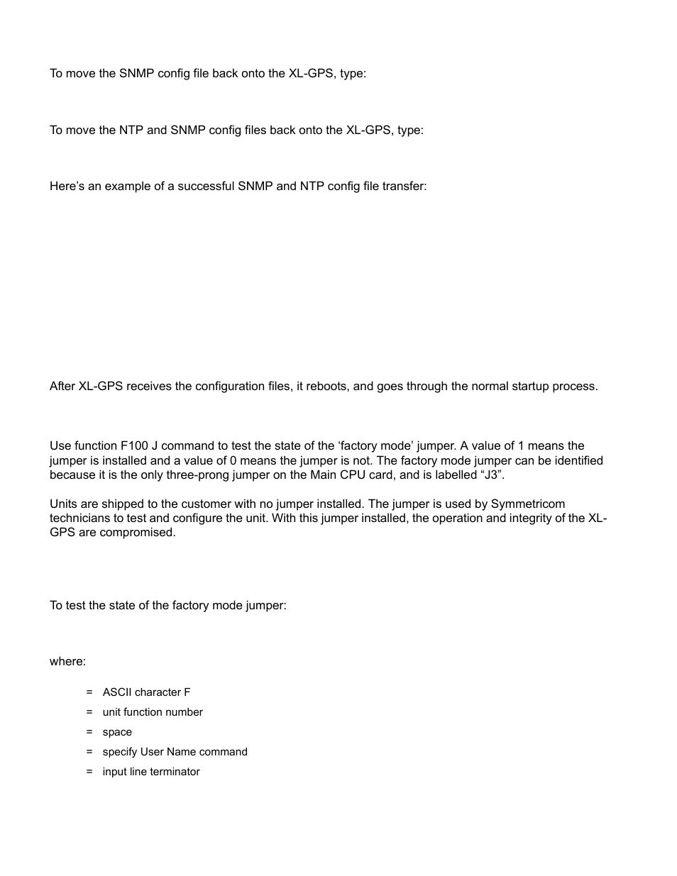 F100 j - factory mode jumper, F100 j – factory mode jumper, Warning | Where, F100<s>j<cr | Symmetricom XL-GPS User Manual | Page 98 / 162