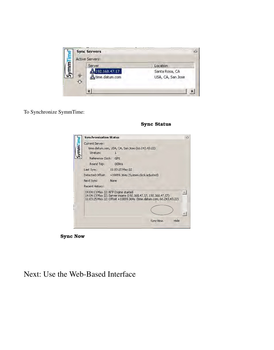 To synchronize symmtime, Next: use the web-based interface | Symmetricom S100 User Manual | Page 59 / 166