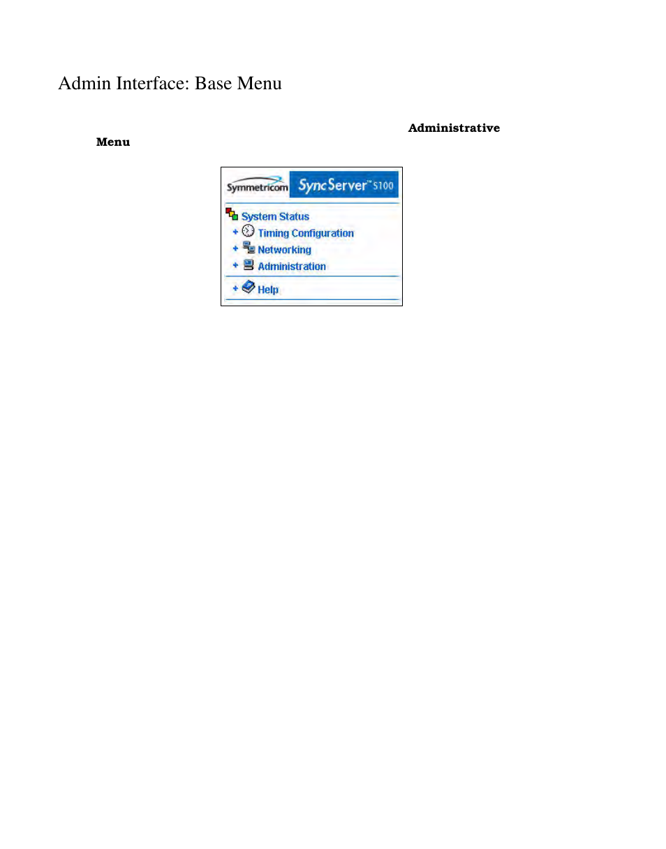 Admin interface: base menu | Symmetricom S100 User Manual | Page 63 / 166