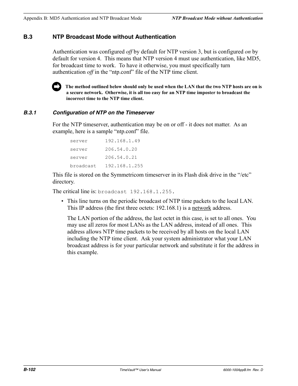 B.3 ntp broadcast mode without authentication, B.3.1 configuration of ntp on the timeserver, Ntp broadcast mode without authentication | Configuration of ntp on the timeserver | Symmetricom Time Server User Manual | Page 116 / 148