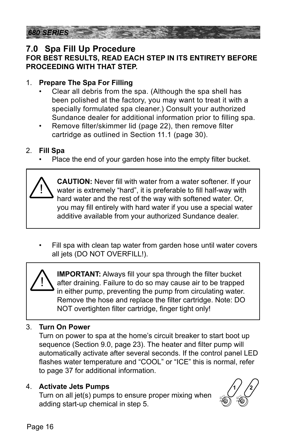0 spa fill up procedure, Spa fill up procedure | Sundance Spas 680 User Manual | Page 22 / 60